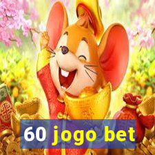 60 jogo bet